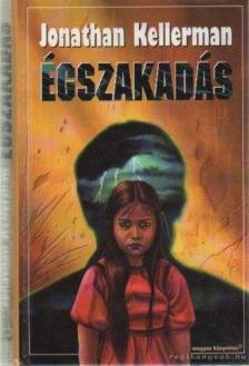 Jonathan Kellerman - Égszakadás [antikvár]
