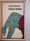 Francois Nourissier - Francia történet [antikvár]