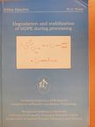 Edina Epacher - Degradation and stabilization of HDPE during processing [antikvár]