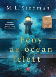 M.L. Stedman - Fény az óceán felett