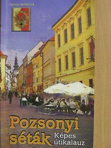 Danica Janiaková - Pozsonyi séták [antikvár]
