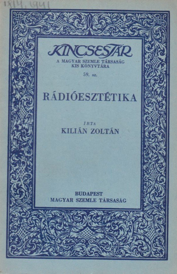 KILIÁN ZOLTÁN - Rádióesztétika [antikvár]