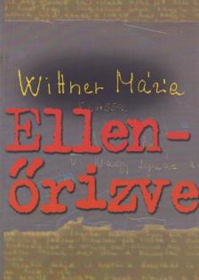 Wittner Mária - Ellenőrizve [antikvár]