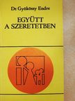 Dr. Gyökössy Endre - Együtt a szeretetben [antikvár]