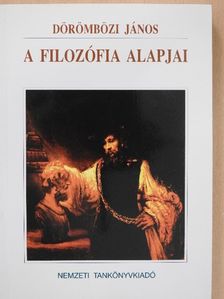 Dörömbözi János - A filozófia alapjai [antikvár]