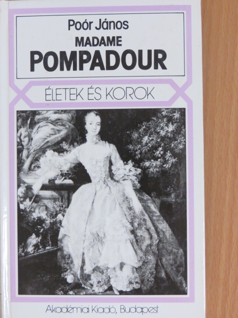 Poór János - Madame Pompadour [antikvár]