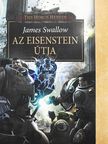 James Swallow - Az Eisenstein útja [antikvár]