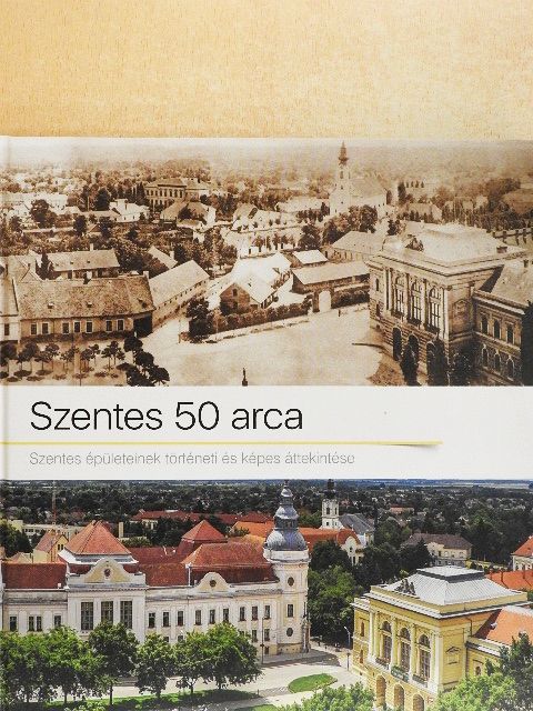Labádi Lajos - Szentes 50 arca [antikvár]