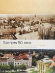 Labádi Lajos - Szentes 50 arca [antikvár]