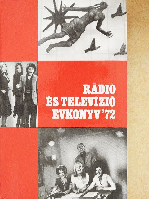 Kőháti Zsolt - Rádió és Televízió évkönyv 1972 [antikvár]