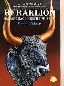 Dr. J. A. Sakellarakis - Heraklion, das Archäologische Museum [antikvár]