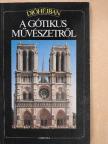 Maria Christina Gozzoli - A gótikus művészetről [antikvár]