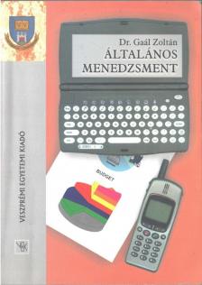 Gaál Zoltán - Általános menedzsment [antikvár]
