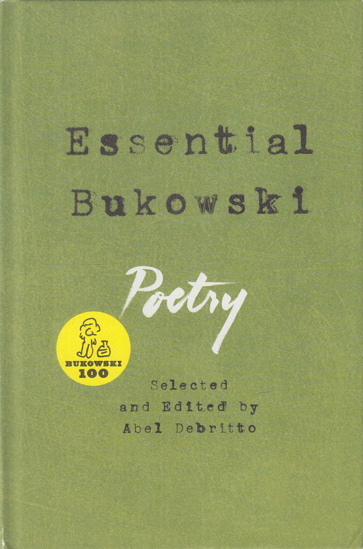 Charles Bukowski - Essential ​Bukowski: Poetry [antikvár]