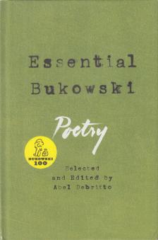Charles Bukowski - Essential ​Bukowski: Poetry [antikvár]