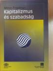 Milton Friedman - Kapitalizmus és szabadság [antikvár]