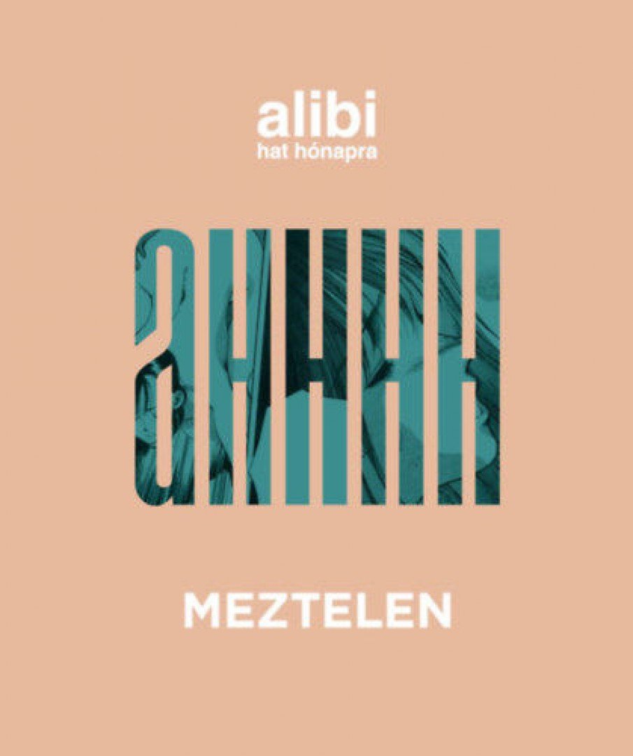 Alexander Brody - Alibi hat hónapra 21. - Meztelen [antikvár]