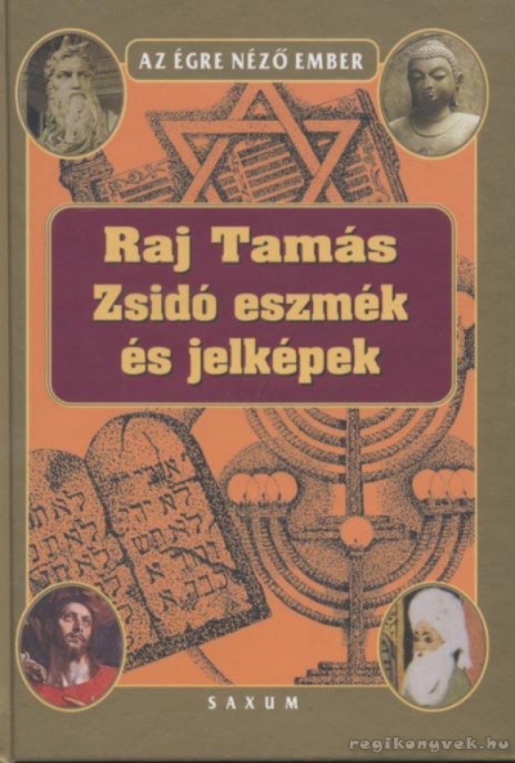 Raj Tamás - Zsidó eszmék és jelképek [antikvár]