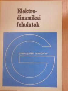 Holics László - Elektrodinamikai feladatok [antikvár]