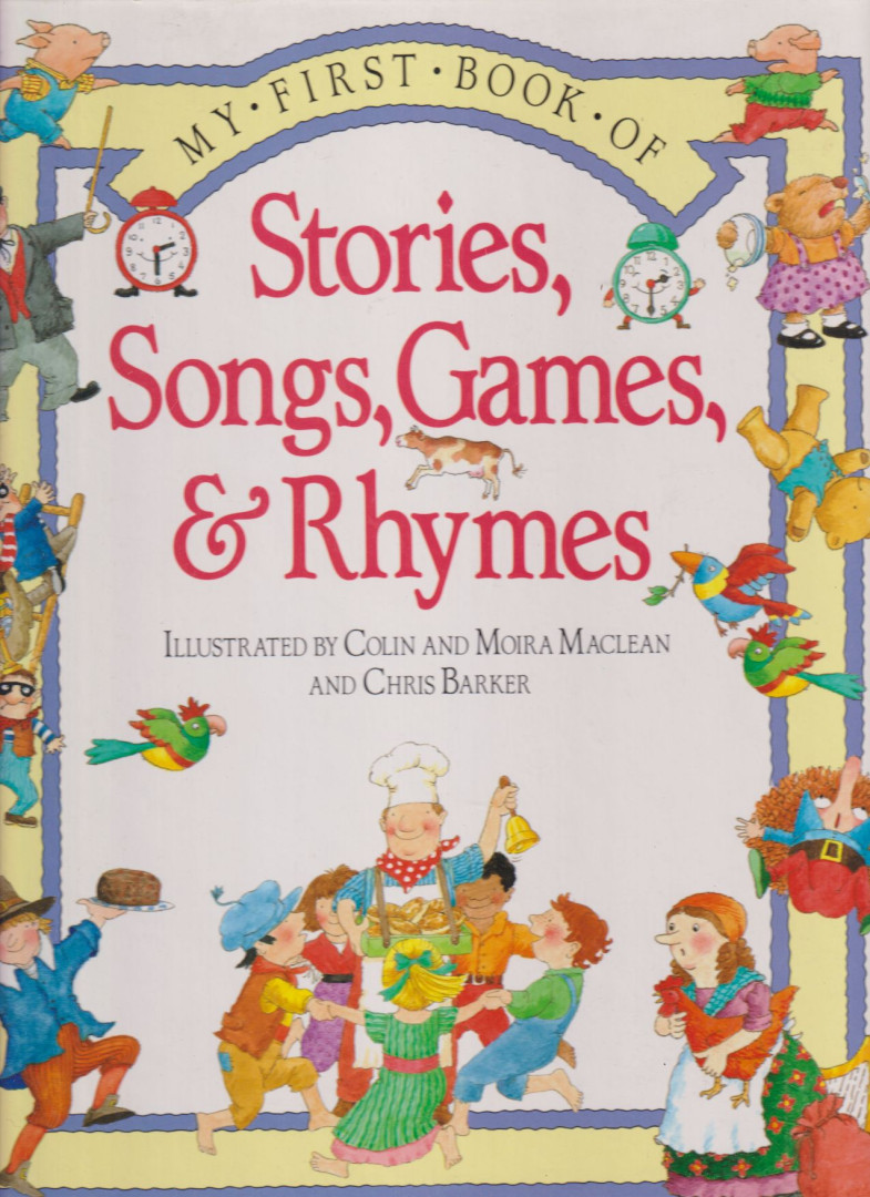 Janice Lacock - My First Book of Stories, Songs, Games, & Rhymes [antikvár]