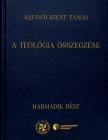 Aquinói Szent Tamás - A teológia összegzése - Harmadik rész