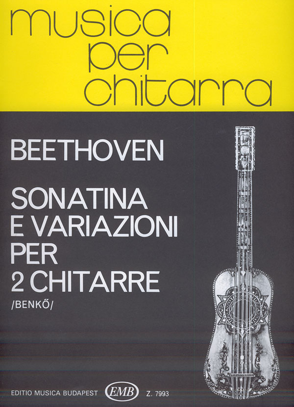 BEETHOVEN - SONATINA E VARIAZIONI PER 2 CHITARRE (BENKŐ DÁNIEL)