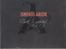Ismerős Arcok - CSAK A SZÖVEG CD ISMERŐS ARCOK