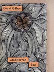 Garai Gábor - Mediterrán ősz [antikvár]