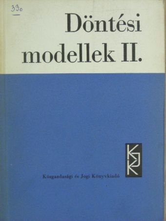 Bikics Istvánné - Döntési modellek II. [antikvár]