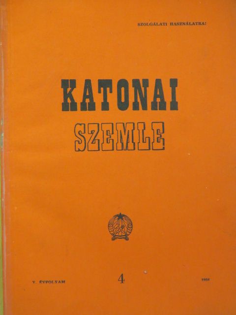 Bartus Vilmos - Katonai Szemle 1956. április [antikvár]