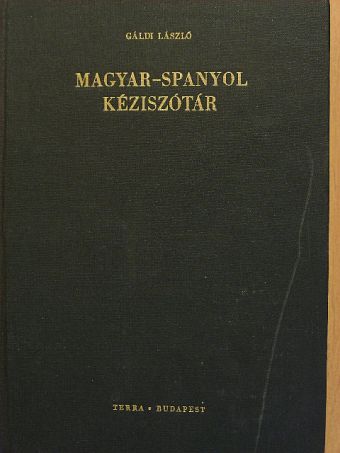 Gáldi László - Magyar-spanyol kéziszótár [antikvár]