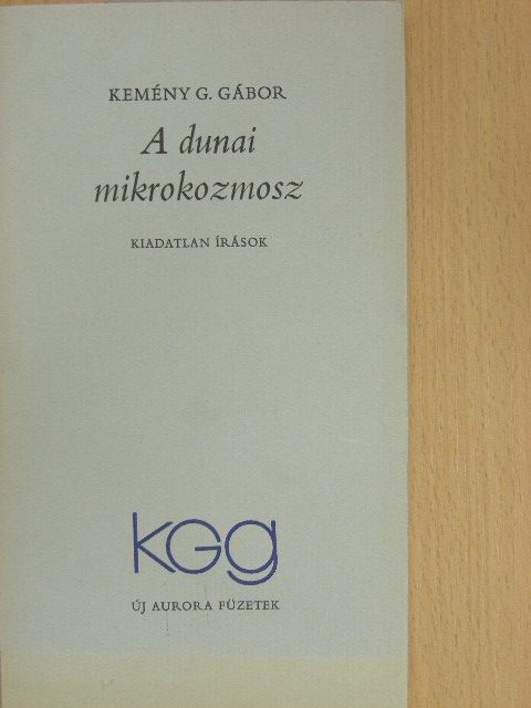 Kemény G. Gábor - A dunai mikrokozmosz [antikvár]