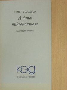 Kemény G. Gábor - A dunai mikrokozmosz [antikvár]