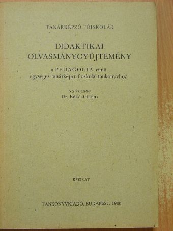 Asbóth Dénes - Didaktikai olvasmánygyűjtemény [antikvár]