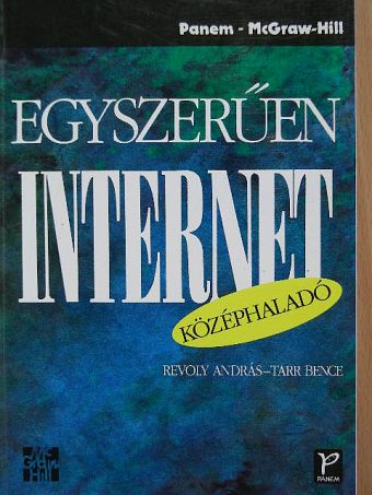 Tarr Bence - Egyszerűen Internet [antikvár]