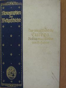 H. Hahne - Das vorgeschichtliche Europa [antikvár]