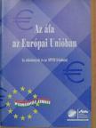 Dr. Bessenyei Gábor - Az áfa az Európai Unióban [antikvár]
