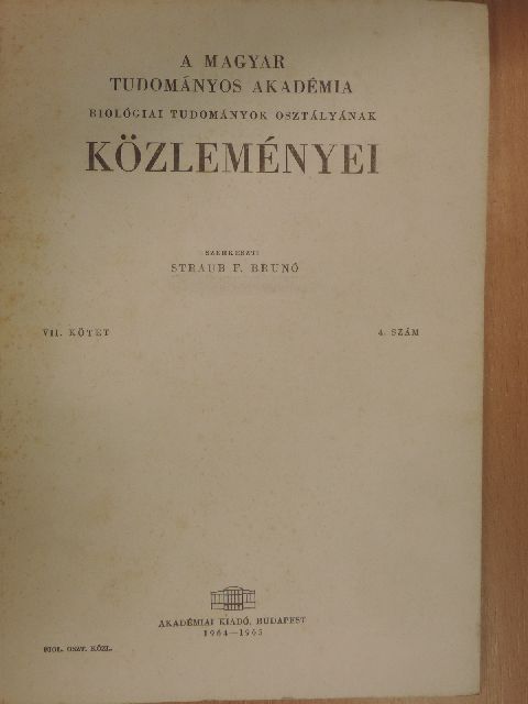 Garamvölgyi Miklós - A Magyar Tudományos Akadémia Biológiai Tudományok Osztályának Közleményei VII. kötet 4. szám [antikvár]