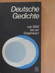 Heinz Piontek - Deutsche Gedichte von 1900 bis zur Gegenwart [antikvár]