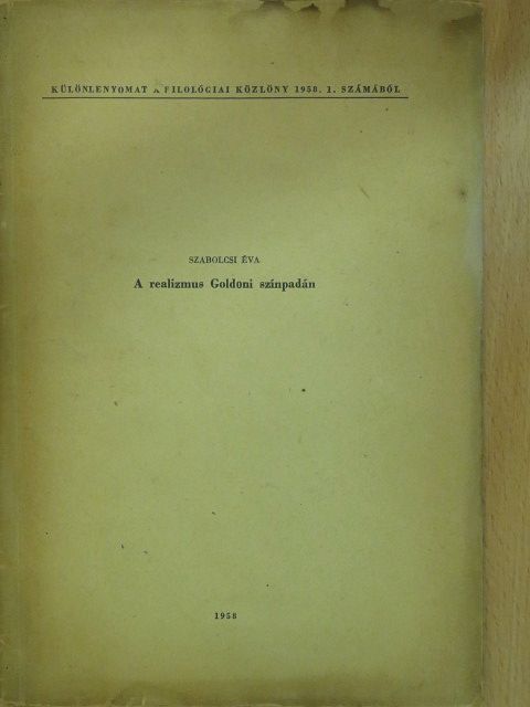 Szabolcsi Éva - A realizmus Goldoni színpadán (dedikált példány) [antikvár]