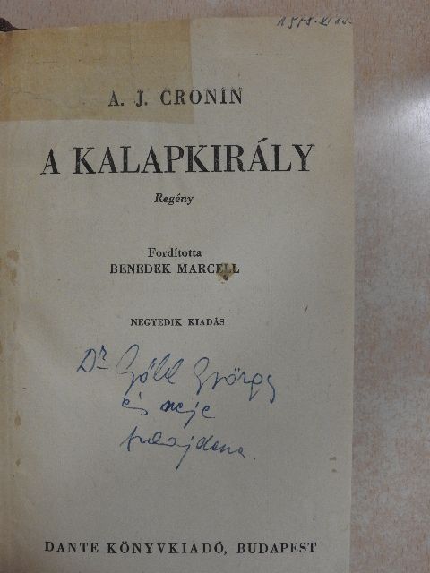 A. J. Cronin - A kalapkirály I-II. [antikvár]