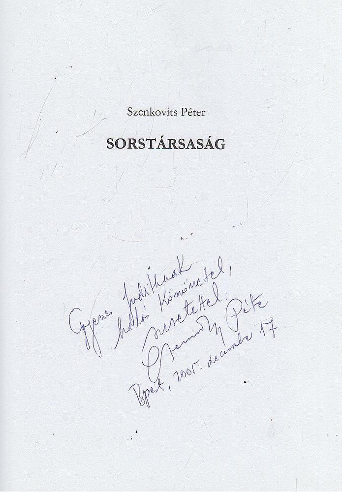 Szenkovits Péter - Sorstársaság (dedikált) [antikvár]