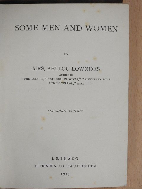 Mrs. Belloc Lowndes - Some men and women [antikvár]