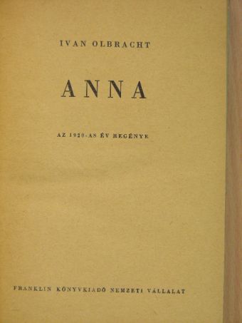 Ivan Olbracht - Anna [antikvár]