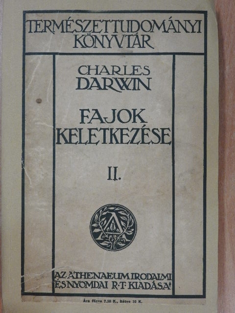 Charles Darwin - Fajok keletkezése természetes kiválasztás útján II. (töredék) [antikvár]