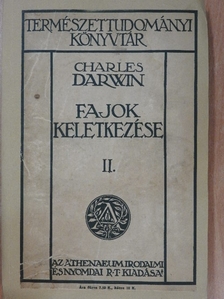 Charles Darwin - Fajok keletkezése természetes kiválasztás útján II. (töredék) [antikvár]