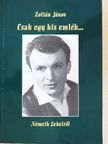 Zoltán János - Csak egy kis emlék... [antikvár]