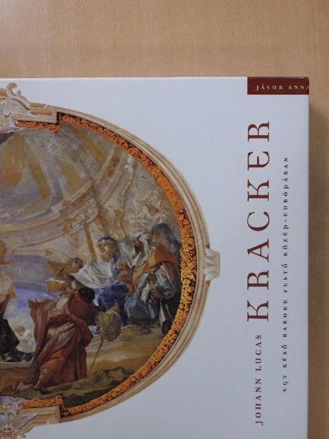 Jávor Anna - Johann Lucas Kracker [antikvár]
