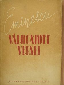 Mihail Eminescu - Eminescu válogatott versei [antikvár]