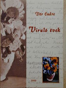 Dér Endre - Viruló évek [antikvár]